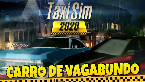 Taxi Sim 2020 Carro de Bandido