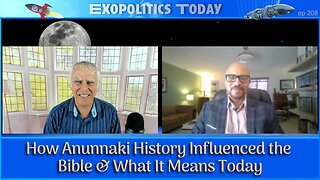 The Bible's Dumbed-Down Plagiarism of Annunaki Literature, and What it Means Today. | Paul Wallis Interviewed by Michael Salla on "Exopolitics Today"