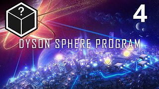 Let's Play Dyson Sphere Program - Expanding to a New Planet #4