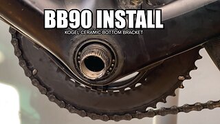 BB90 Install, Kogel Ceramic Bottom Bracket