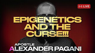 Epigenetic Modification & Generational Curses!