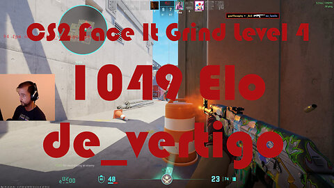 CS2 Face-It Grind - Face-It Level 4 - 1049 Elo - de_vertigo