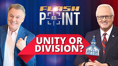 Is God Bringing Unity... or Division?