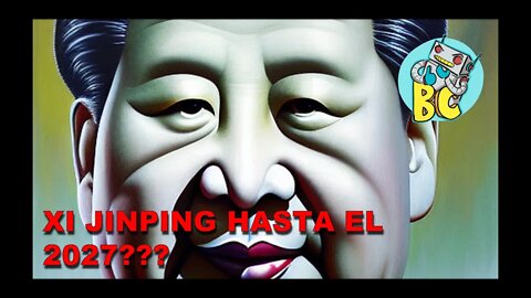 ¿Xi Jimping hasta el 2027?, PCCh tendrá su 20° Congreso el 16 de Octubre de este año.