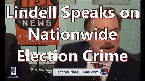 "Indivisible" with John Stubbins - Lindell Speaks About the Nationwide Election Crimes