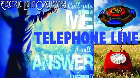 Telephone Line by the Electric Light Orchestra ~ God is Calling, Pick Up the Phone