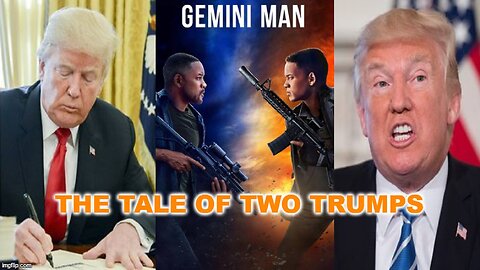 Gemini Man - The Tale Of Two Trumps - Digital Babylon Exposed