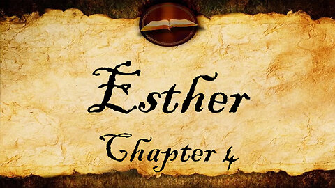 Esther Chapter 4 | KJV Audio (With Text)