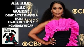 THE ICONIC ACTRESS ANGELA BASSETT FINALLY RECEIVES HONORARY OSCAR