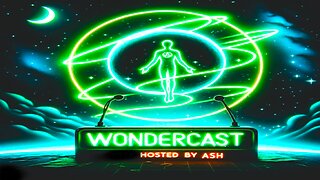 WONDERCAST EP.1- LAW OF ONE THE RA MATERIAL BOOK 1 (HATONN COMMUNICATION INTRO)