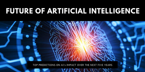 FUTURE OF ARTIFICIAL INTELLIGENCE