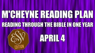 Day 94 - April 4 - Bible in a Year - ESV Edition