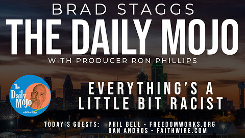 LIVE: Everything’s A Little Bit Racist - The Daily Mojo