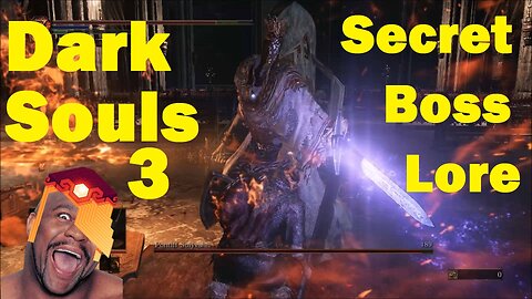 Dark Souls 3 SECRET Boss Lore ► Explained!