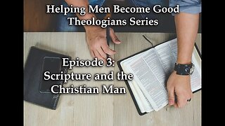 Scripture and the Christian Man