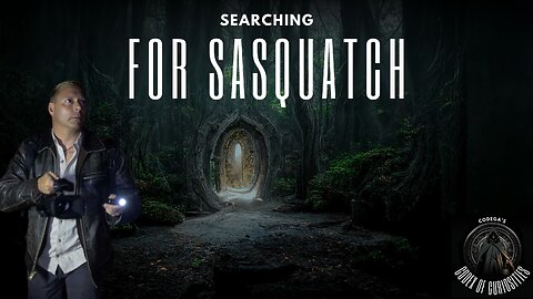 Where is Bigfoot? The Search for Sasquatch.