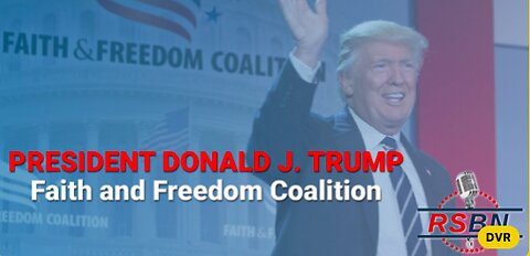 FULL SPEECH: Trump Speaks at Faith and Freedom Coalition: Road to Majority Conference