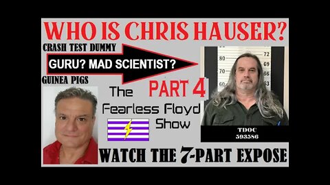 WHO IS CHRISTOPHER HAUSER? 7-PART EXPOSE PART 4/7