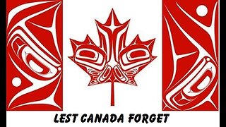 Happy Canada Day (Lest Canada Forget 1967)