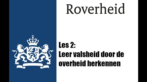 Les 2: Leer valsheid (in geschifte) door de overheid herkennen