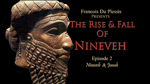 The Rise & Fall Of Nineveh: Episode 02 by Francois DuPlessis