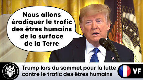 Trump - Sommet pour la lutte contre le trafic d'êtres humains - 31 Janvier 2020