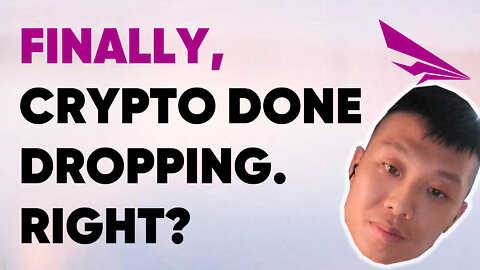 Finally, Crypto Is Done Dropping. Right?