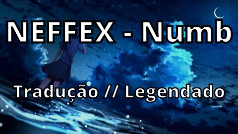 NEFFEX - Numb ( Tradução // Legendado )