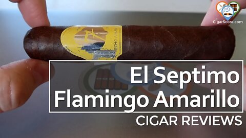 SUPER SHORT! The El SEPTIMO Flamingo Amarillo - CIGAR REVIEWS by CigarScore