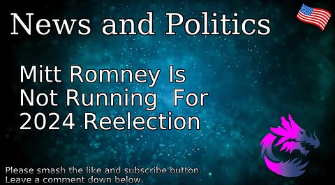 Mitt Romney Is Not Running For 2024 Reelection