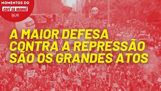 A maior defesa contra a repressão policial são as grandes manifestações | Momentos