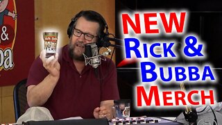 NEW Rick & Bubba MERCH Now Available!!!