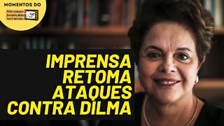 Dilma é novamente alvo da imprensa burguesa | Momentos