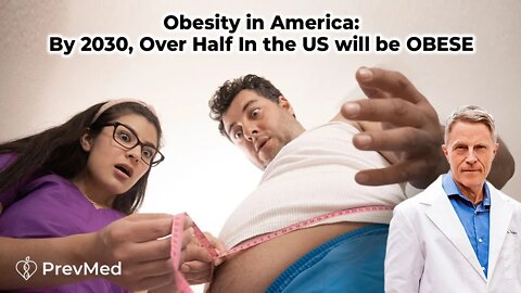 Obesity in America: By 2030, Over Half In the US will be OBESE