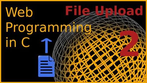 Webprogramming (CGI) in C: creating a file upload page