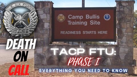 USAF TACP FTU Phase 1- Everything You Need to Know!