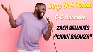 Zach Williams "Chain Breaker" (BackDrop Christian Karaoke)
