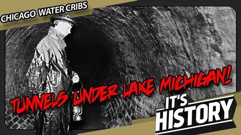 Chicago's Forgotten Lake Tunnels, Cribs, and Waterworks - IT'S HISTORY