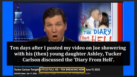 Tucker Carlson Discusses Ashley Biden's 'Diary From Hell' and Why Did Joe Take Showers With Her?