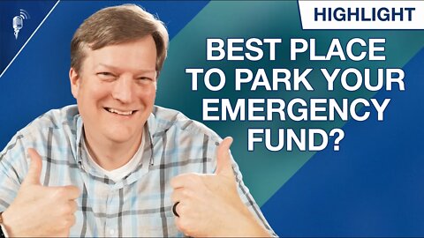 Where is the Best Place to Park Your 3-6 Month Emergency Fund?