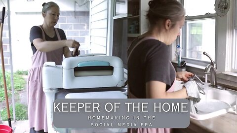 Keeper of the Home | Overcoming feelings of inadequacy in homemaking