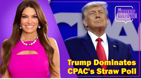 Situation Update 03/07/23 ~ Kimberly Guilfoyle - Trump Dominates CPAC's Straw Poll