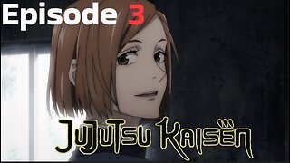 Jujutsu kaisen Ep 3