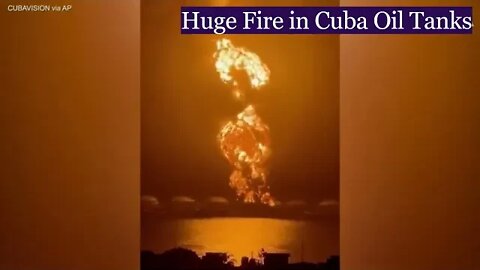 17 missing, 80 injured after lightning sparks huge fire in Cuba, city of Matanzas, oil Tanks