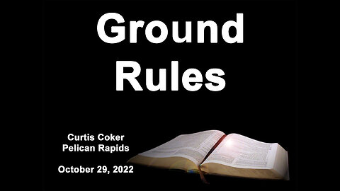 Ground Rules, Curtis Coker, October 29, 2022, Pelican Rapids