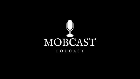 MOBCAST PODCAST EPISODE #12 (THE FOUNDATION OF ALL RELATIONSHIPS, IS LOVE ENOUGH)
