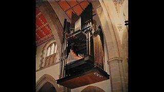 John Bertalot – The Organ of Blackburn Cathedral