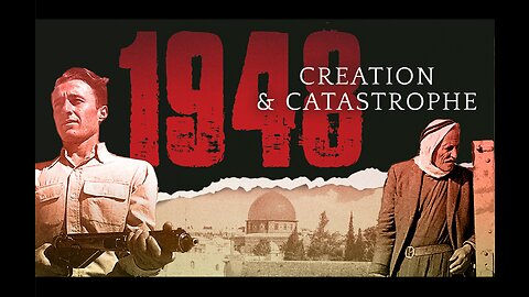 1948 Creation & Catastrophe