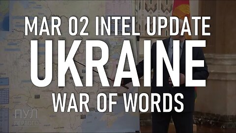 Ukraine War Update: War of Words