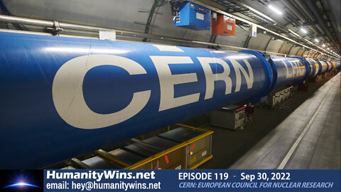Episode 119 - CERN European Council for Nuclear Research